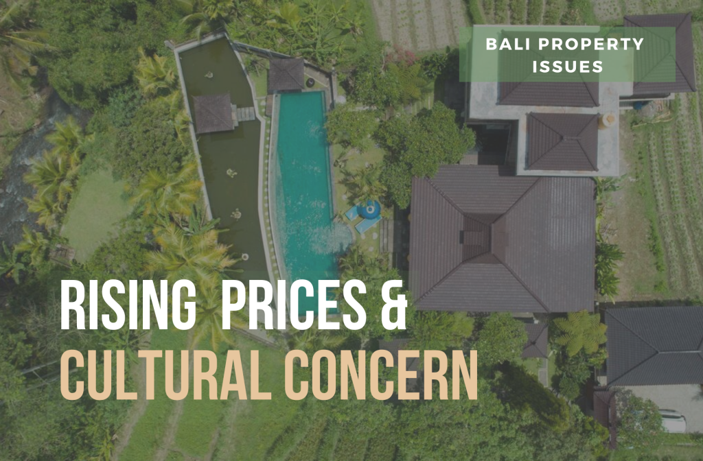 Bali Property Issues: Rising Prices and Cultural Concerns